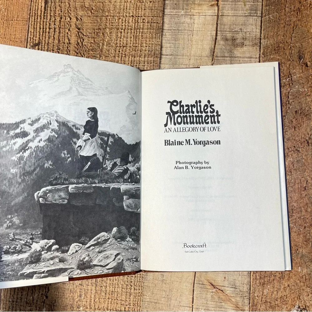 Vintage Charlie's Monument by Blaine M. Yorgason Hardcover Book Lds Fiction